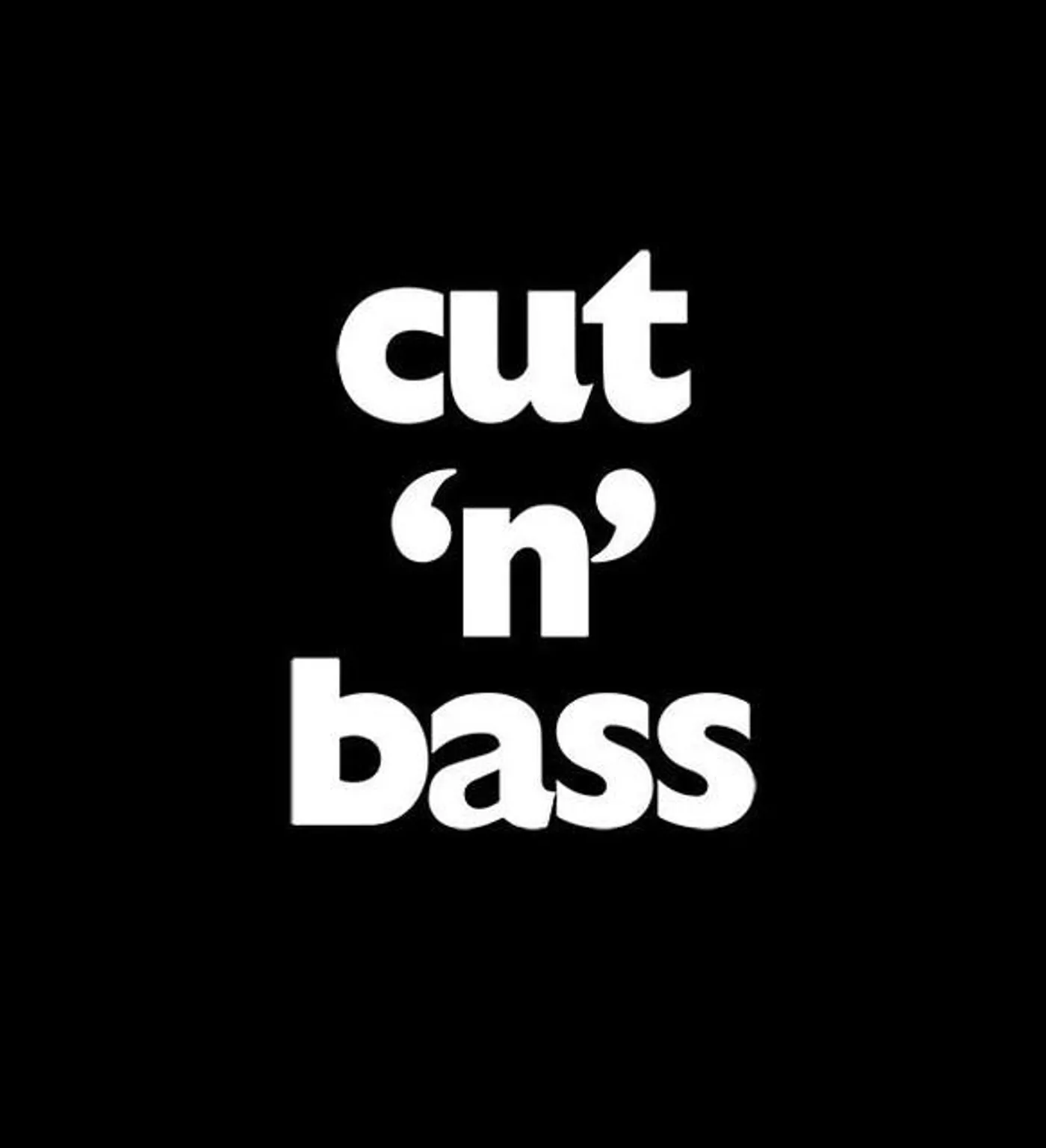 Cut 'n' Bass