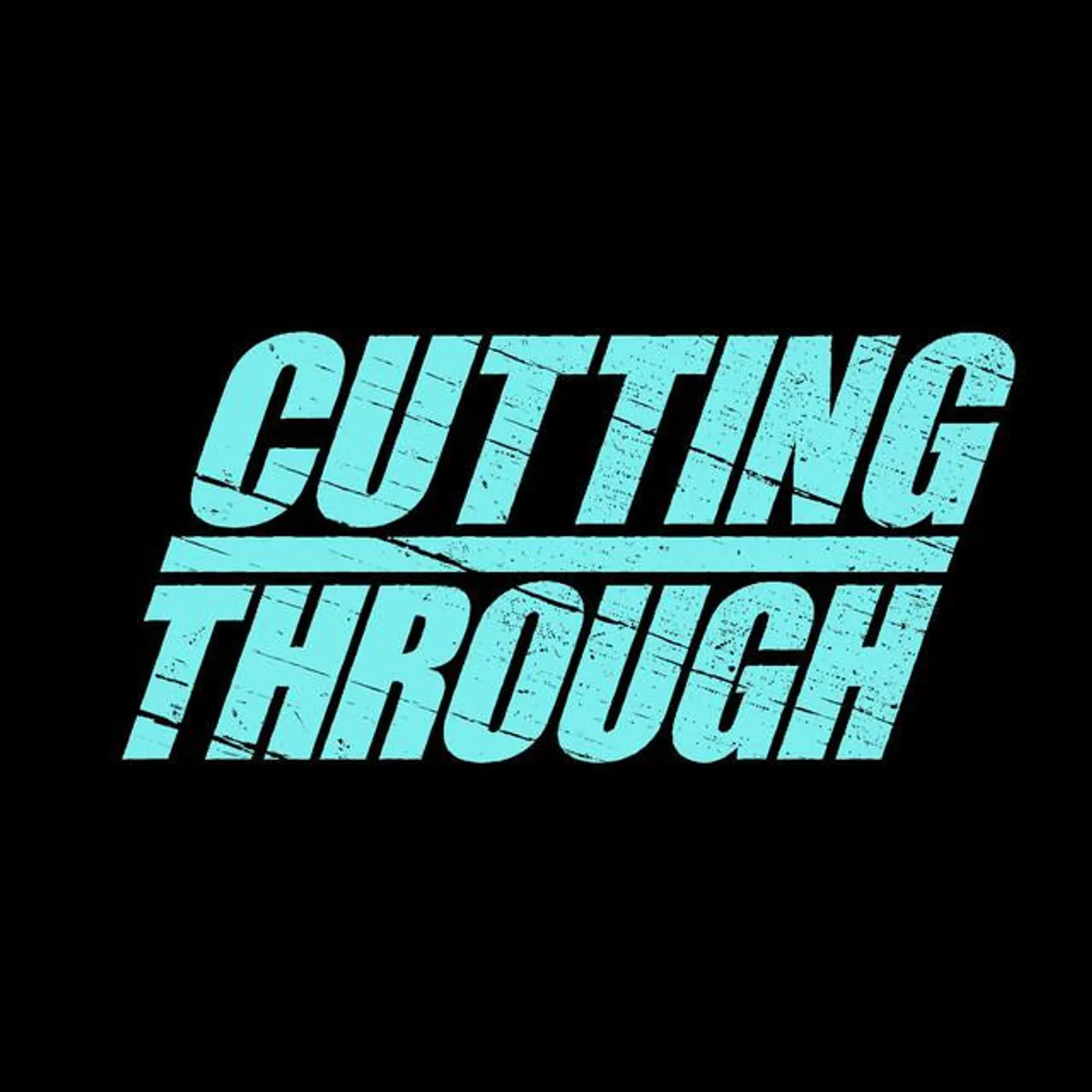 Cutting Through