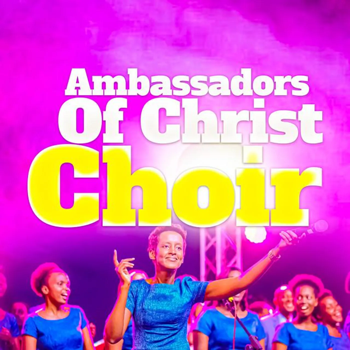 Ambassadors Of Christ Choir