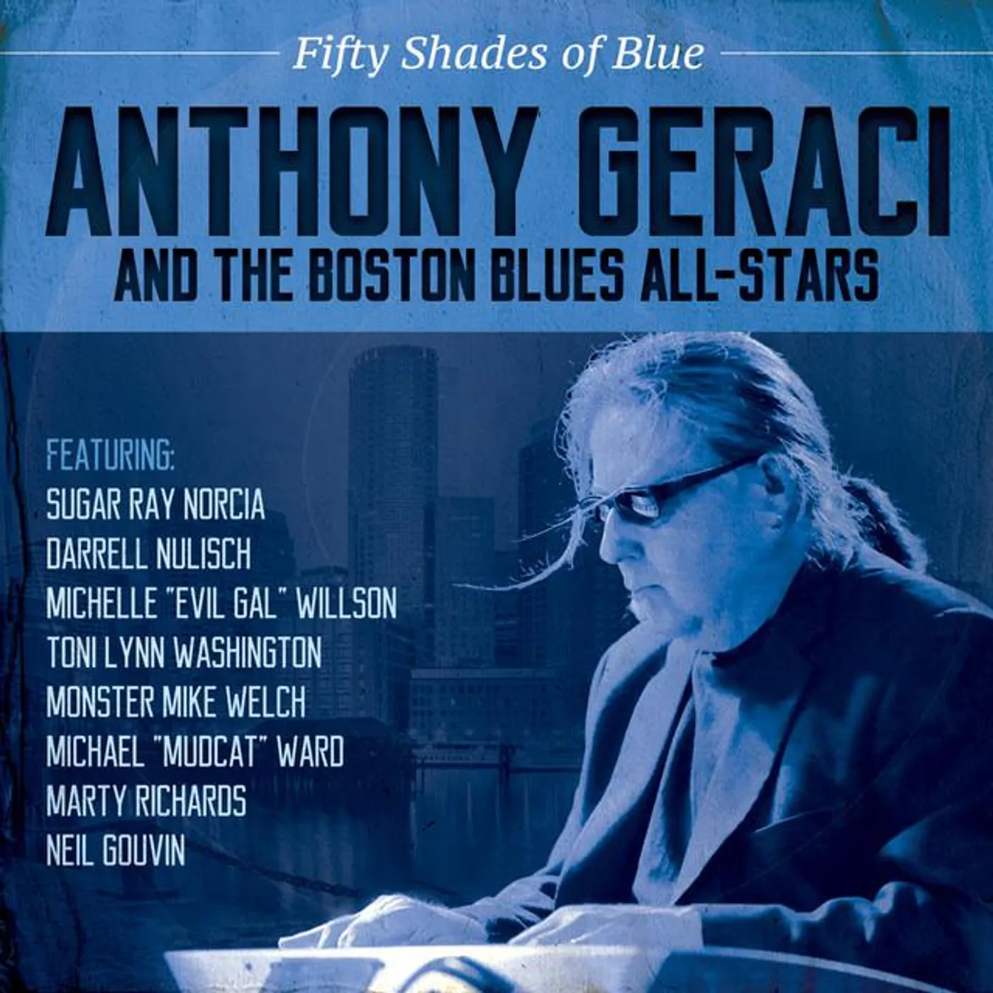 Anthony Geraci and the Boston Blues All-Stars Brand Page