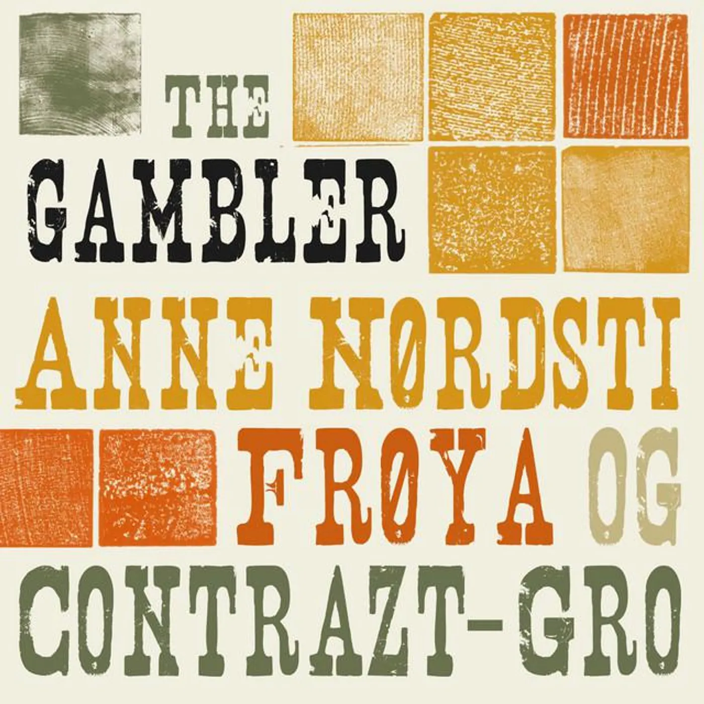 Anne Nørdsti, Frøya & Contrazt-Gro