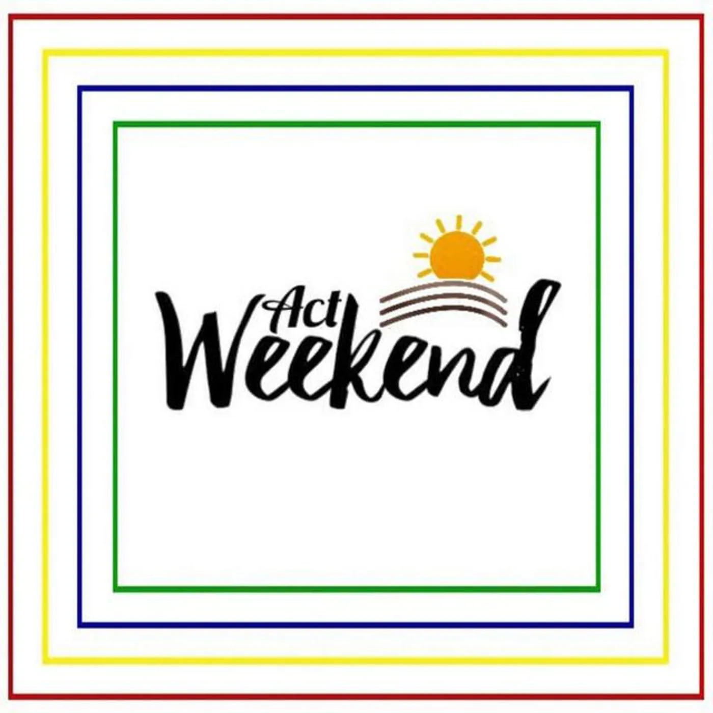 Act Weekend