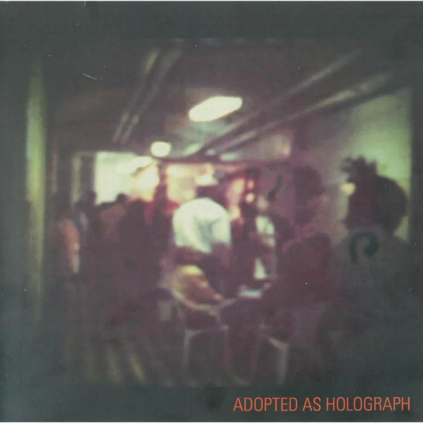 Adopted as Holograph