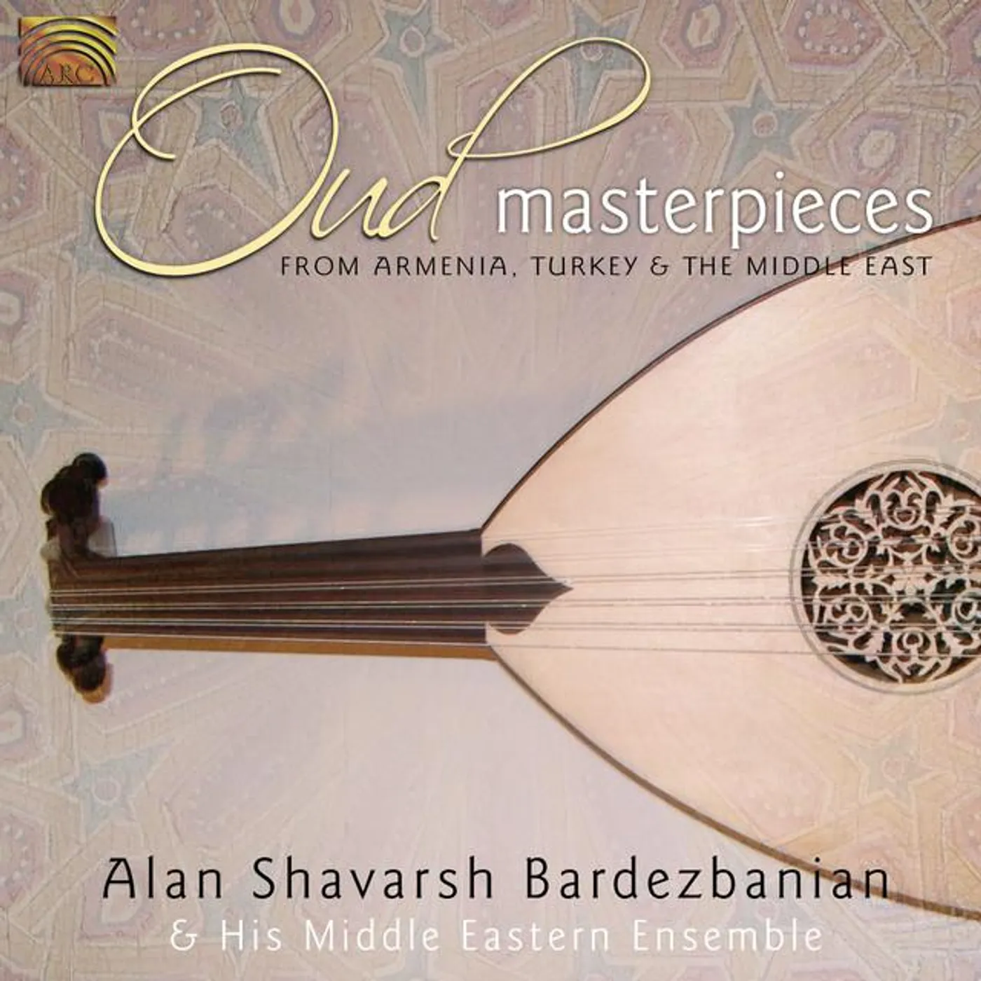 Alan Shavarsh Bardezbanian Middle Eastern Ensemble