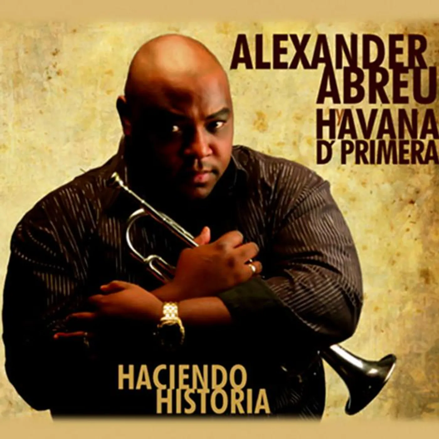 Alexander Abreu and Havana D' Primera Brand Page