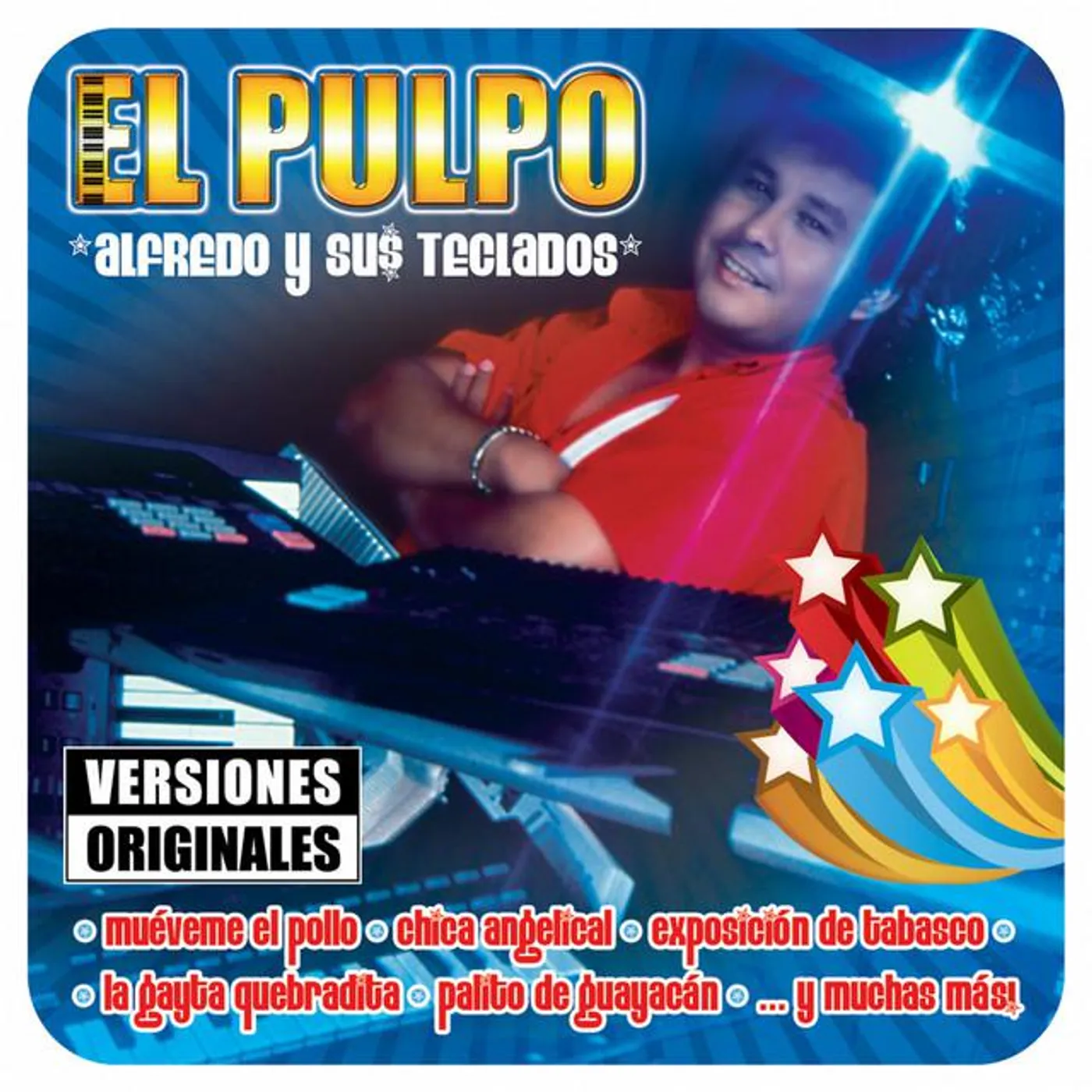 Alfredo El Pulpo Y Sus Teclados