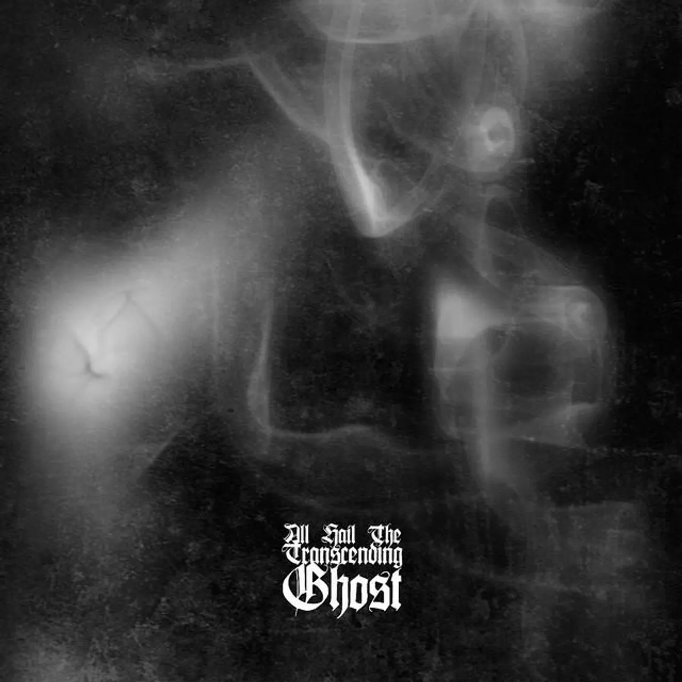 All Hail The Transcending Ghost