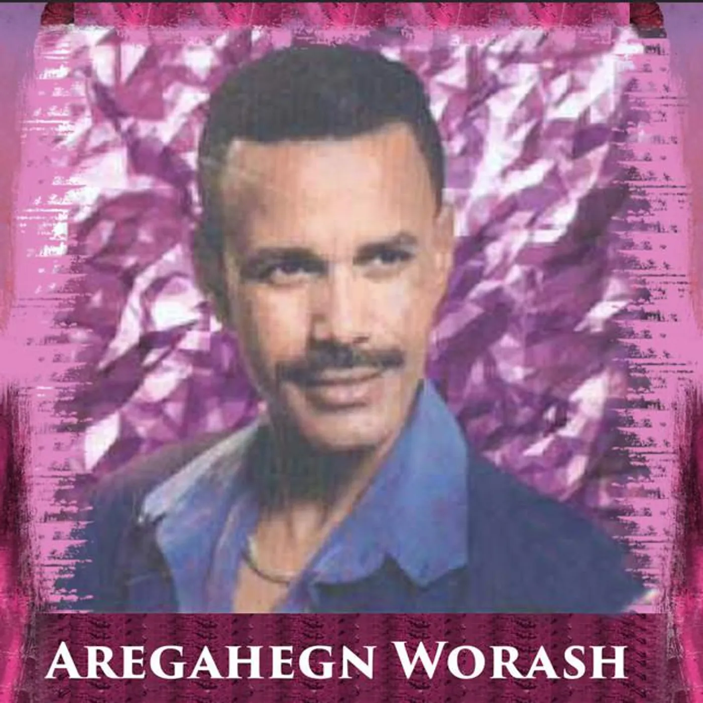 Aregahegn Worash