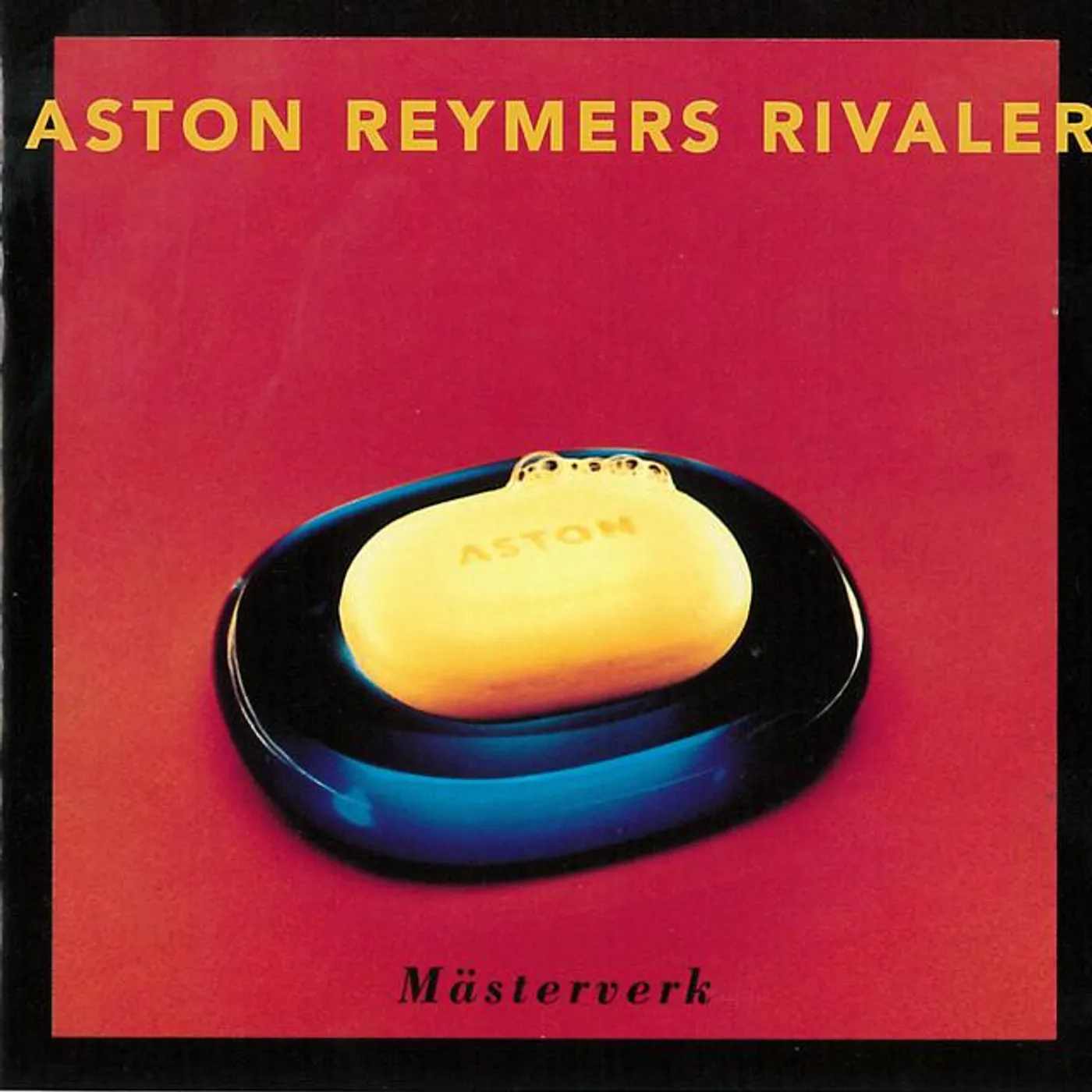 Aston Reymers Rivaler