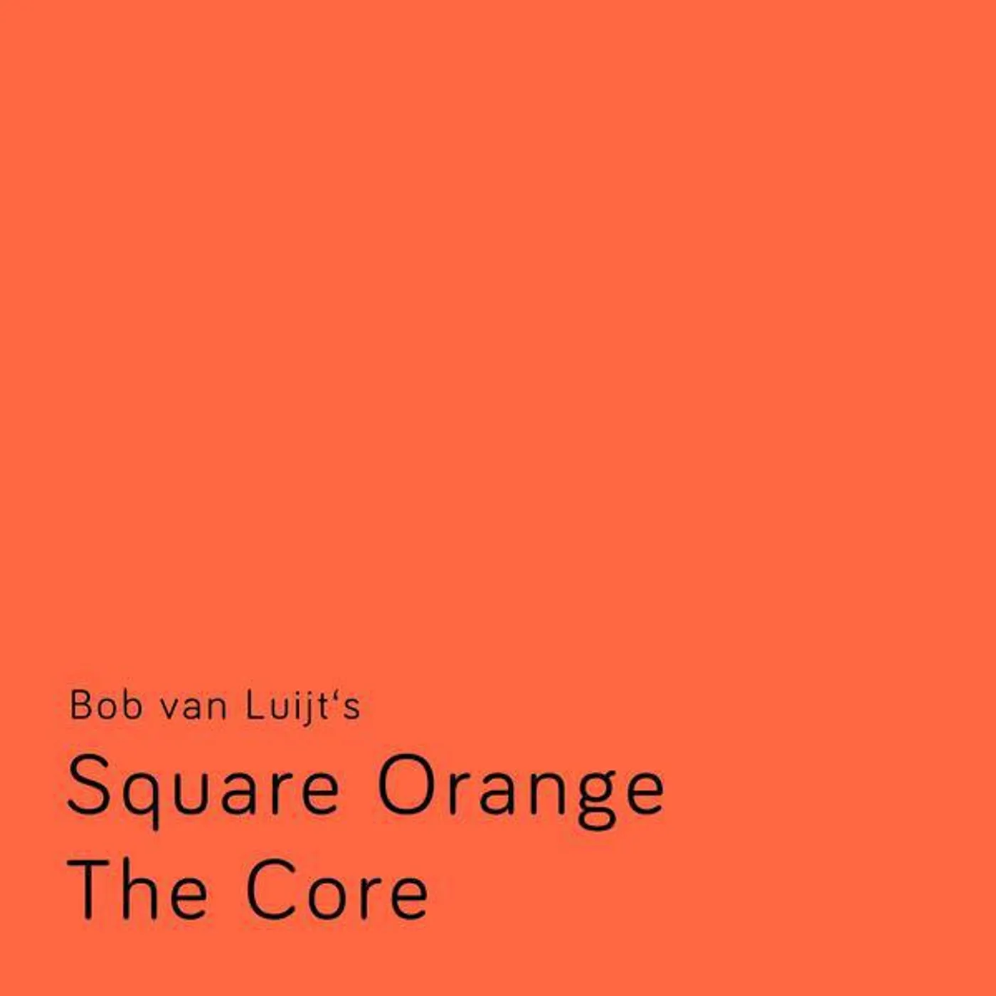 Bob van Luijt's Square Orange