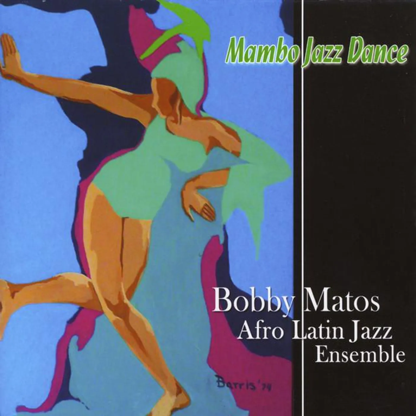 Bobby Matos & His Afro Latin Jazz Ensemble Brand Page