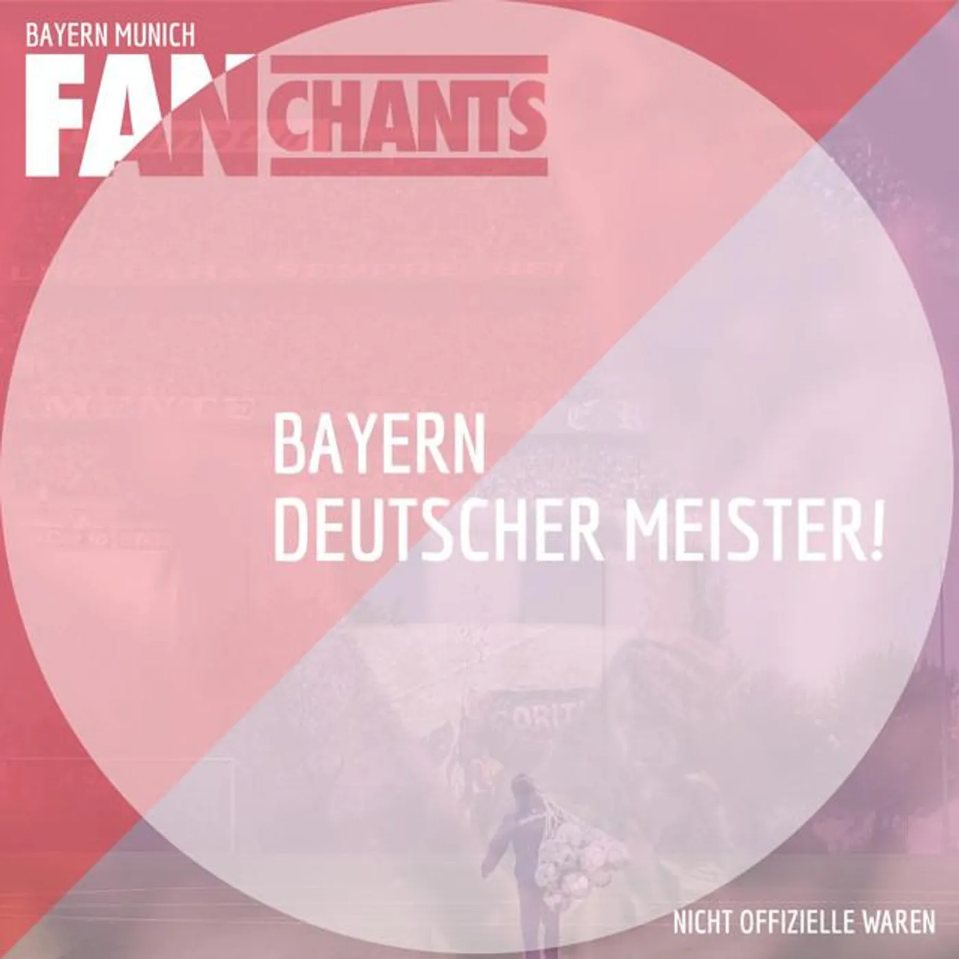 Bayern Munich FanChants