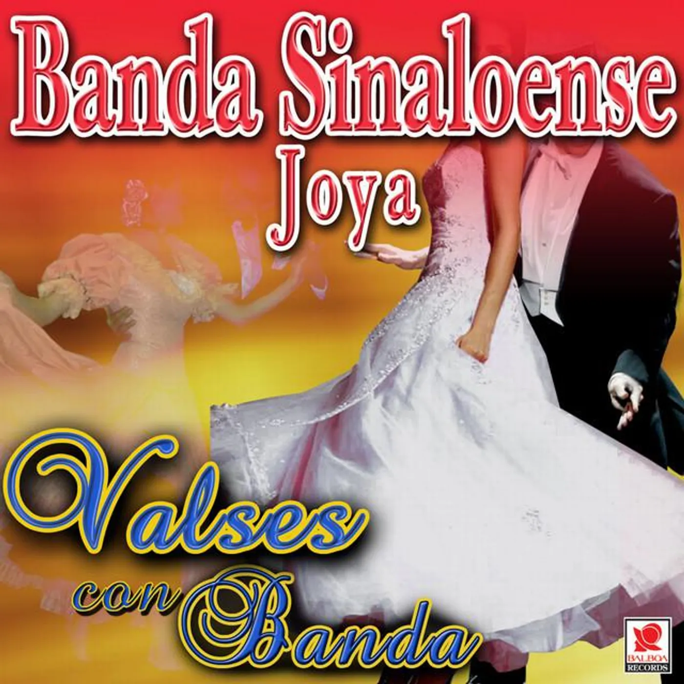 Banda Sinaloense Joya