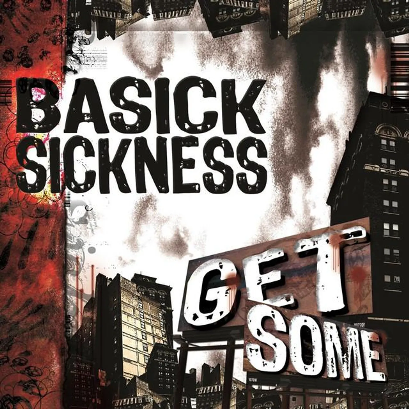Basick Sickness