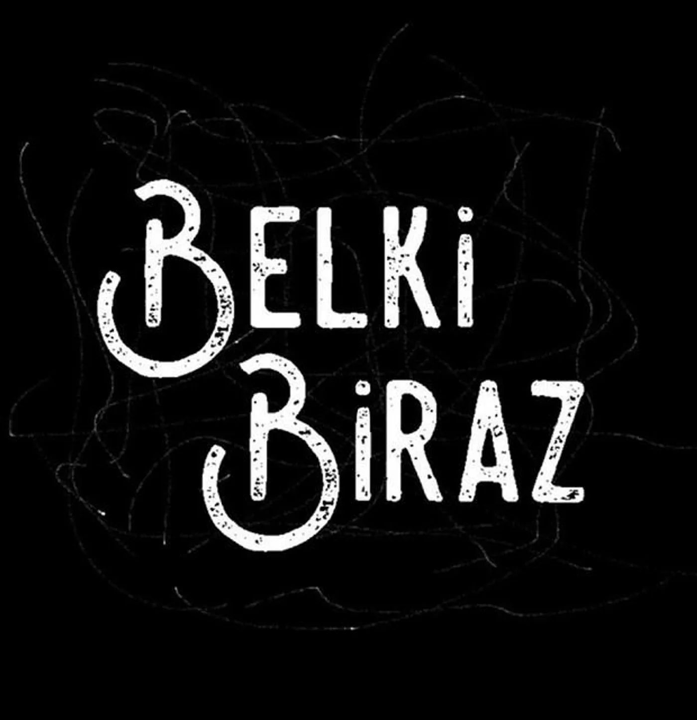Belki Biraz