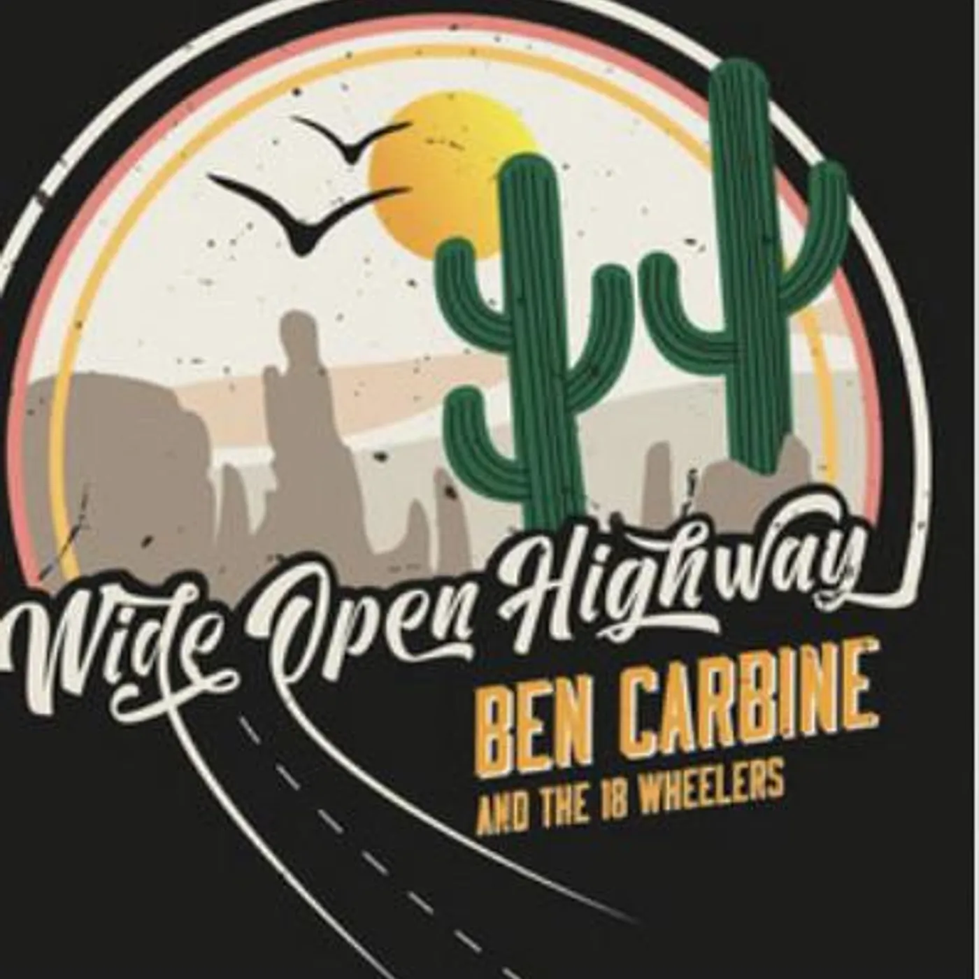 Ben Carbine & The 18 Wheelers