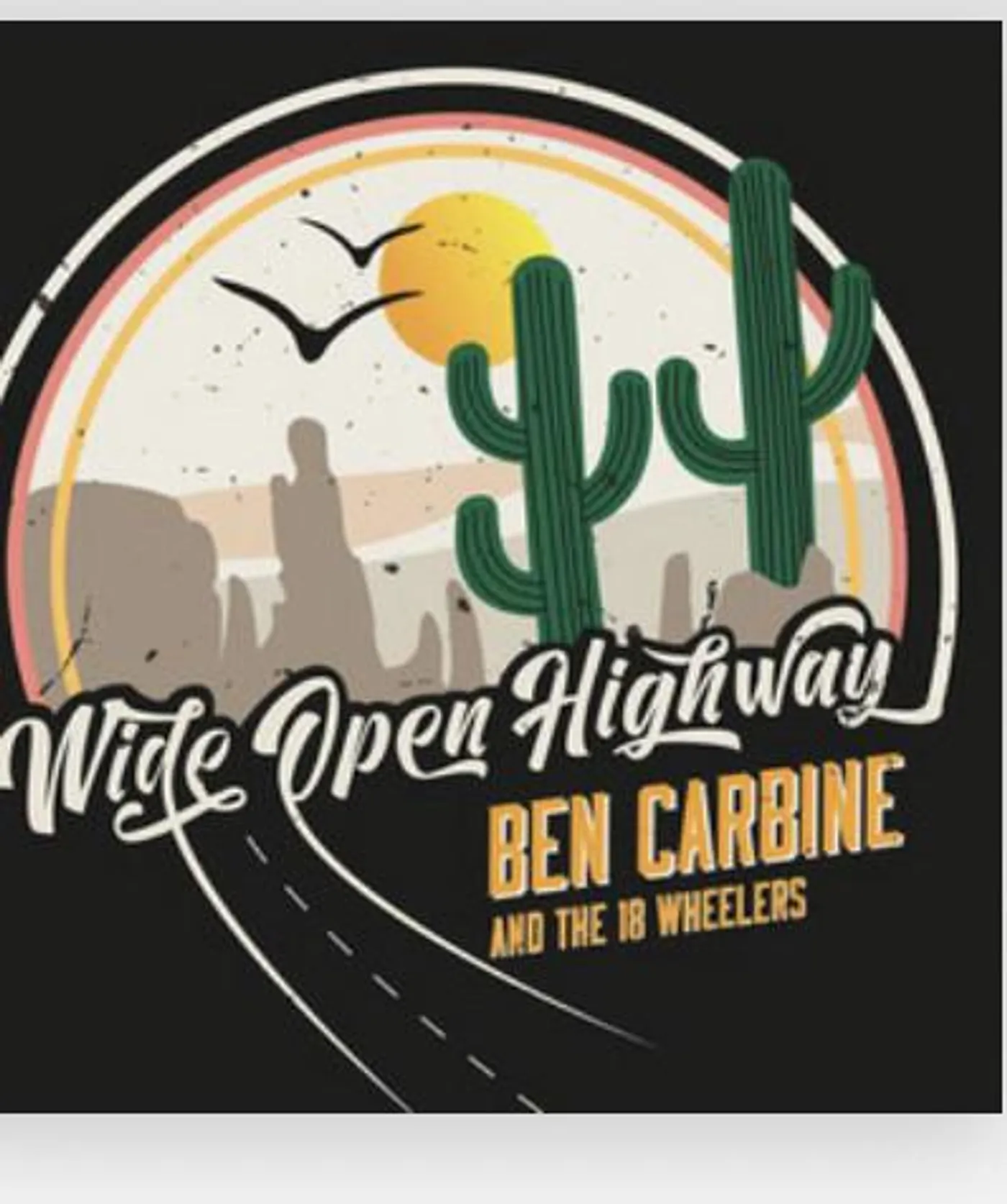 Ben Carbine & The 18 Wheelers