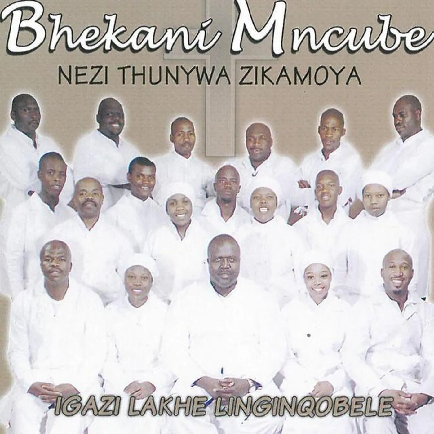 Bhekani Mncube Nezithunywa Zikamoya