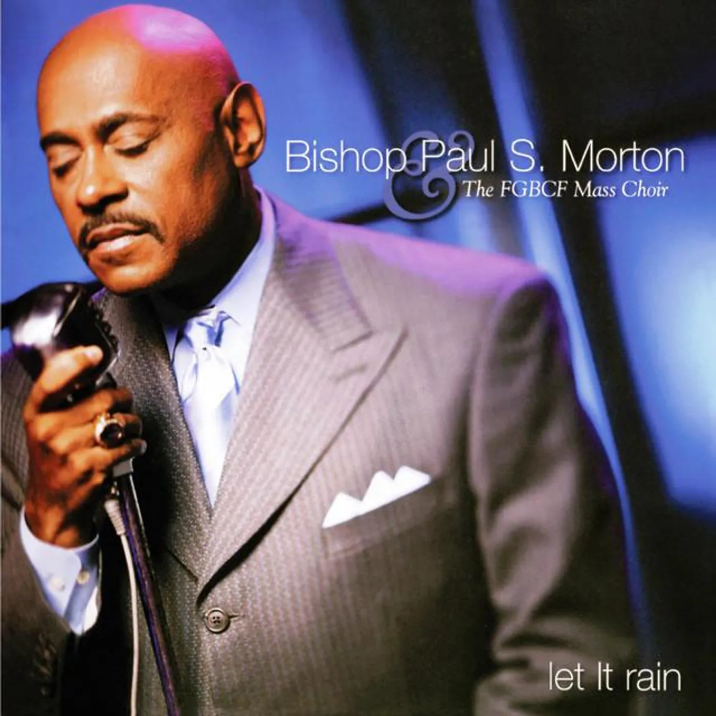 Bishop Paul S Morton