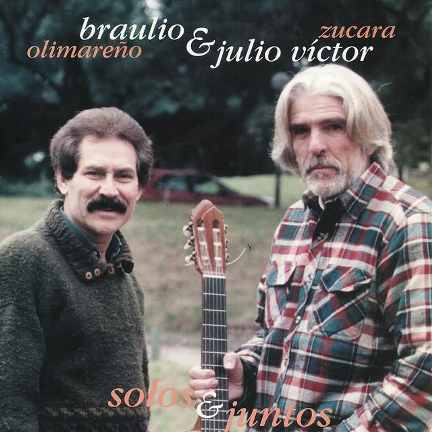 Braulio López y Julio Victor