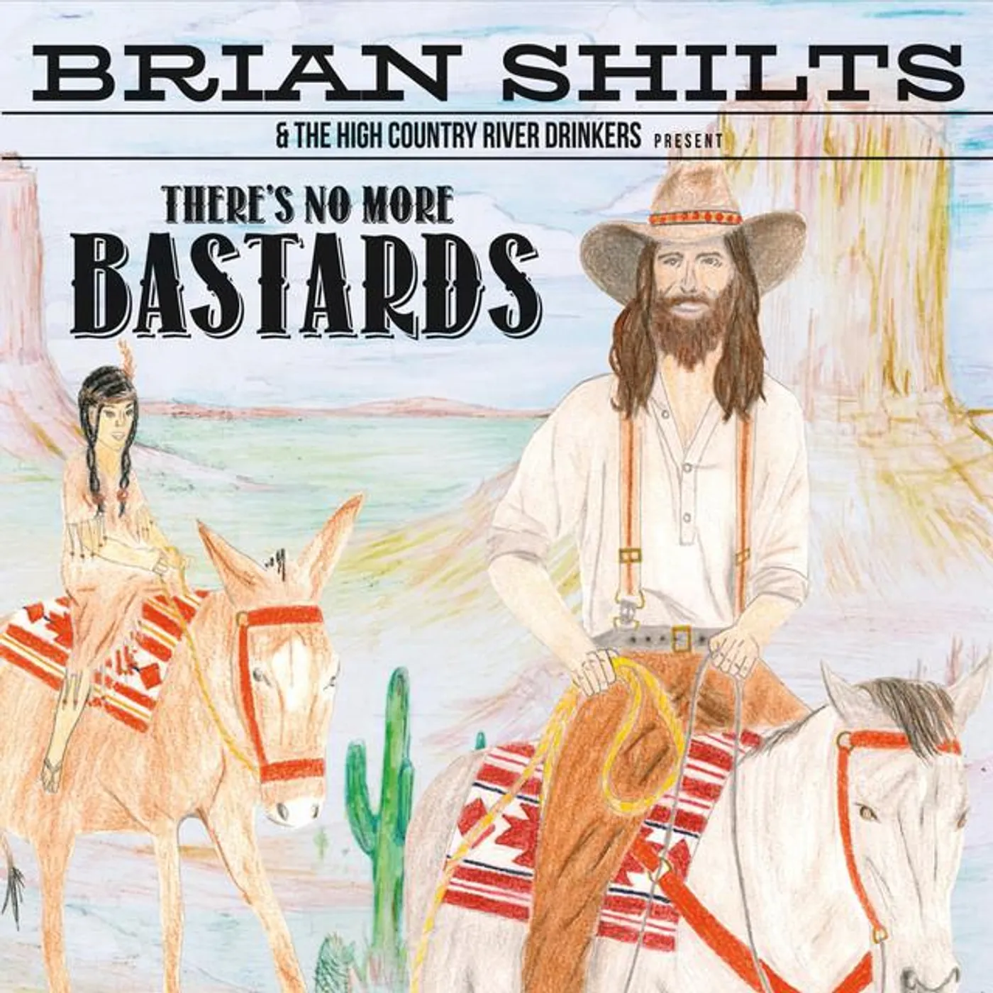 Brian Shilts & the High Country River Drinkers