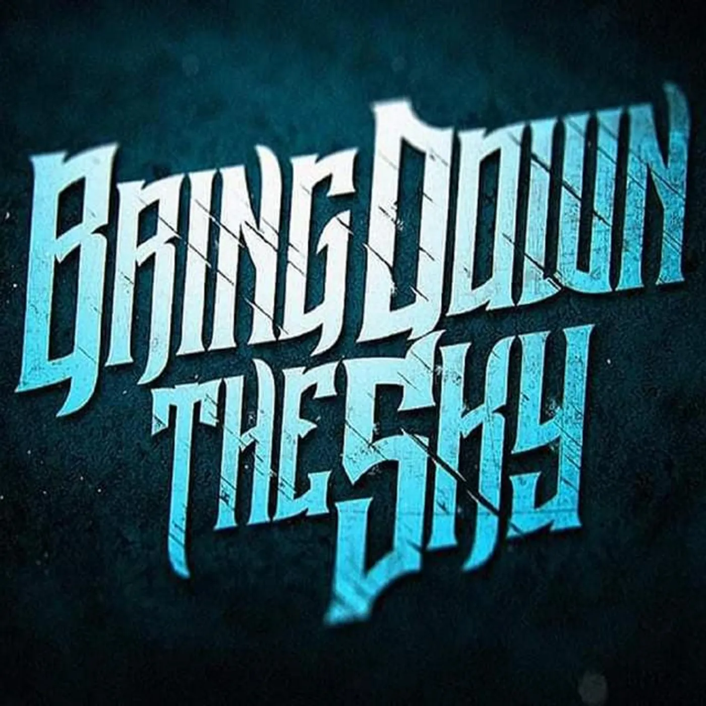 Bring Down the Sky