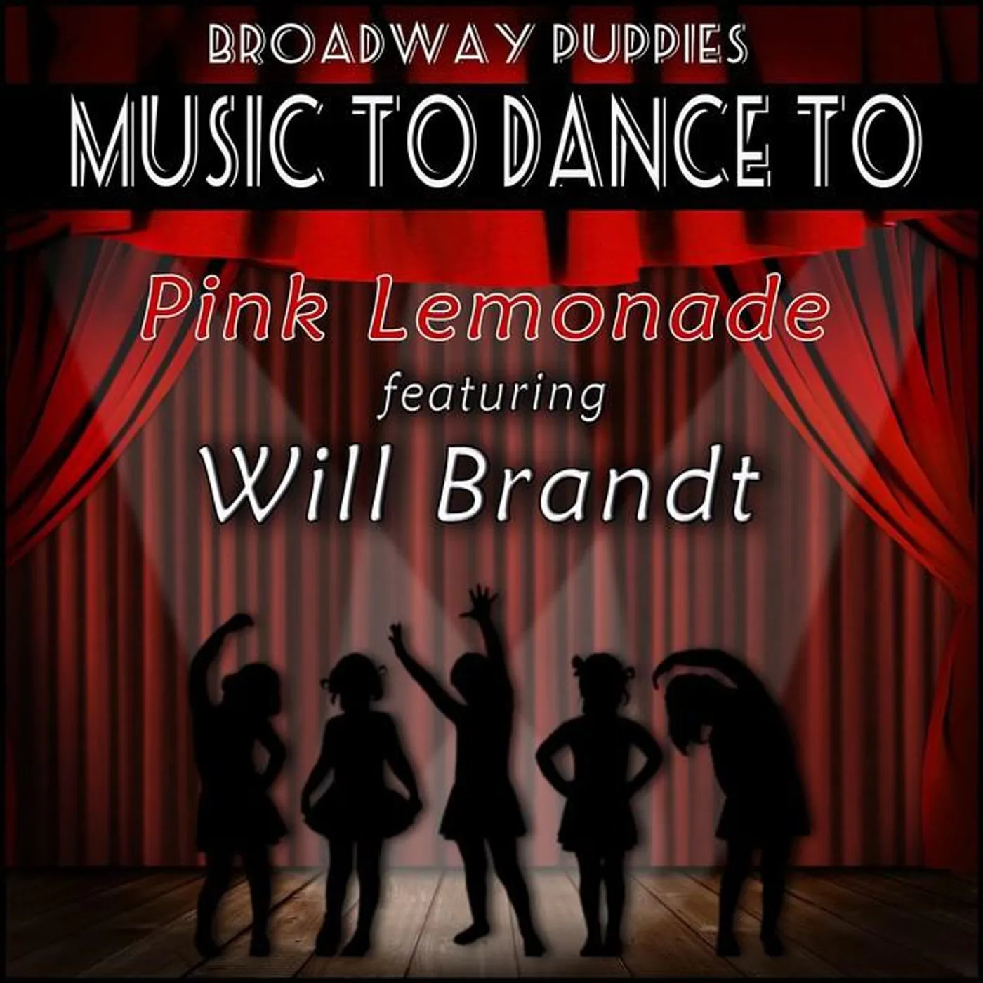 Broadway Puppies (Featuring Will Brandt) Brand Page