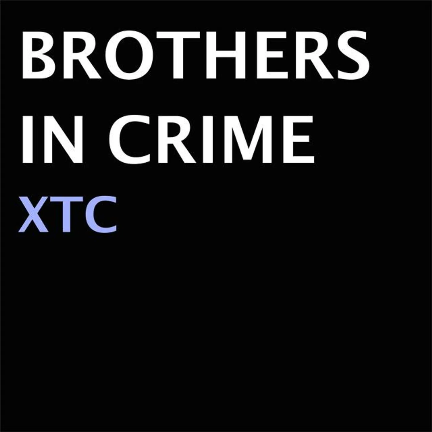 Brothers In Crime Brand Page