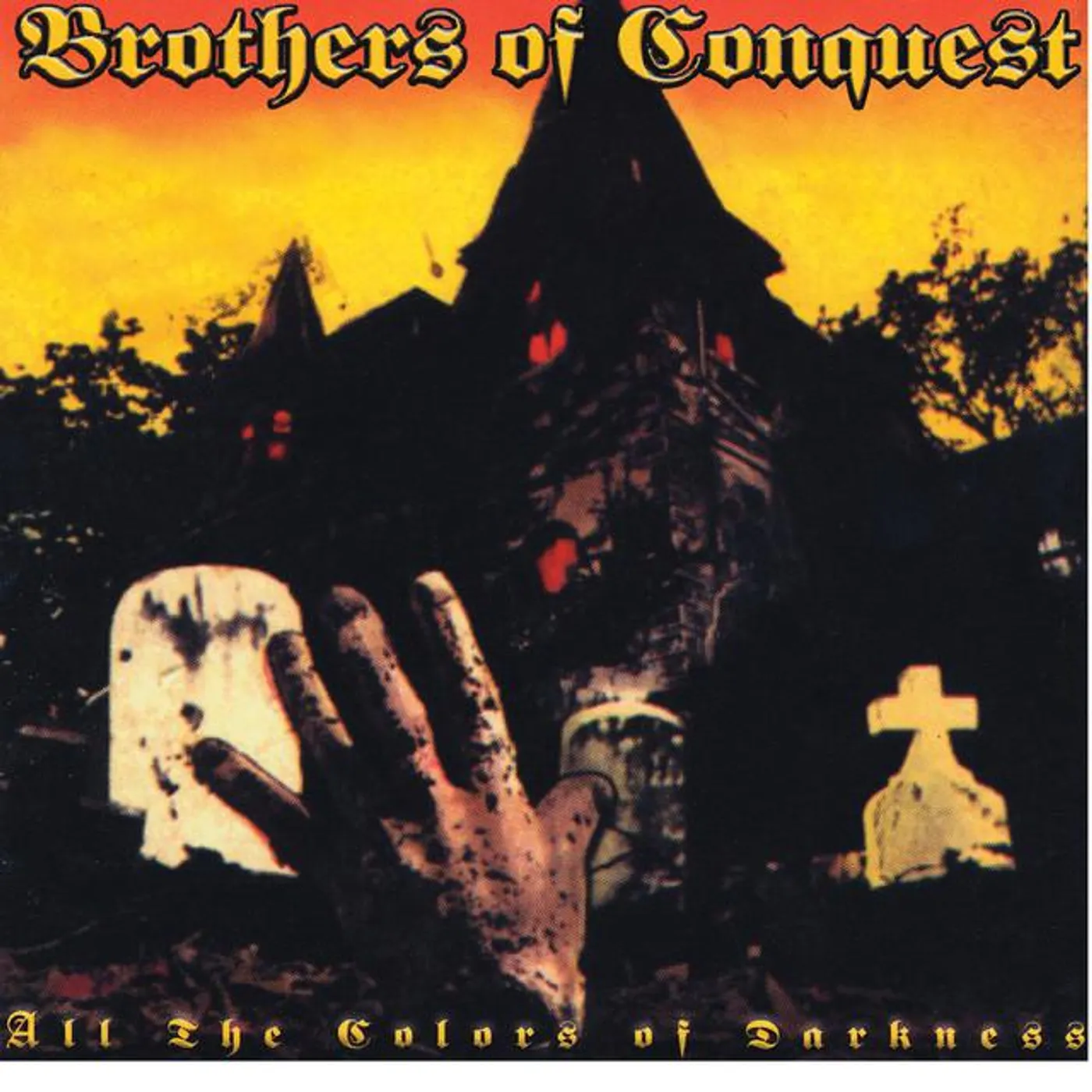 Brothers Of Conquest