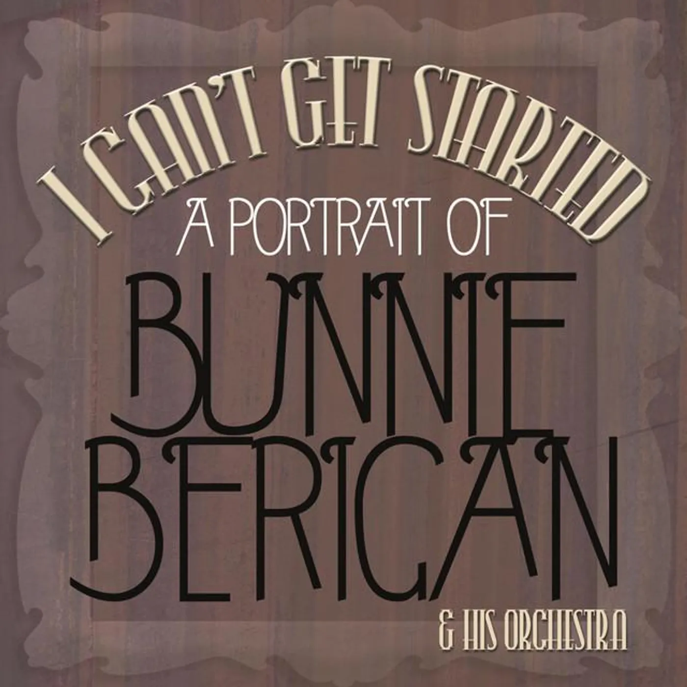 Bunny Berigan & His Orchestra