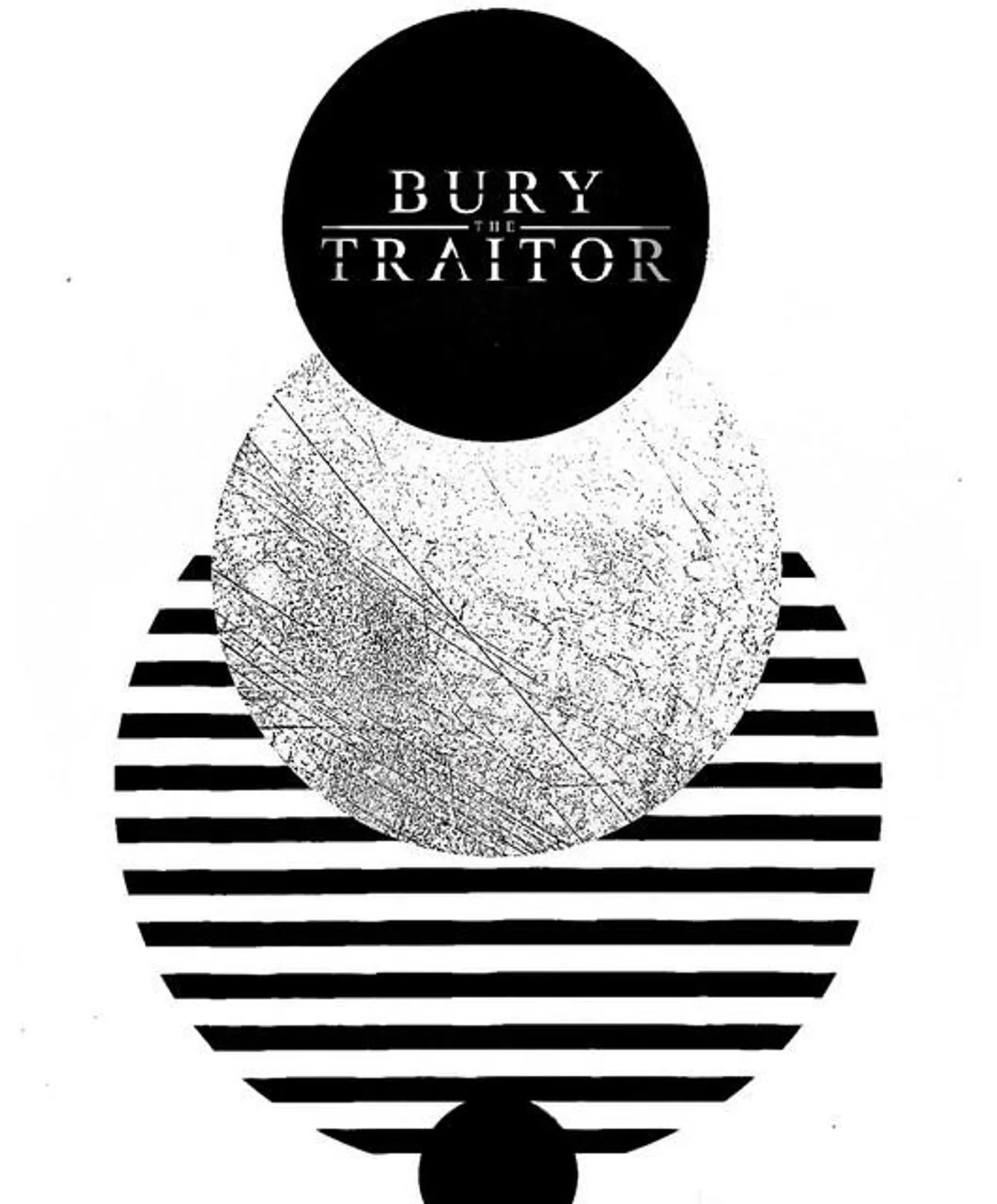 Bury the Traitor