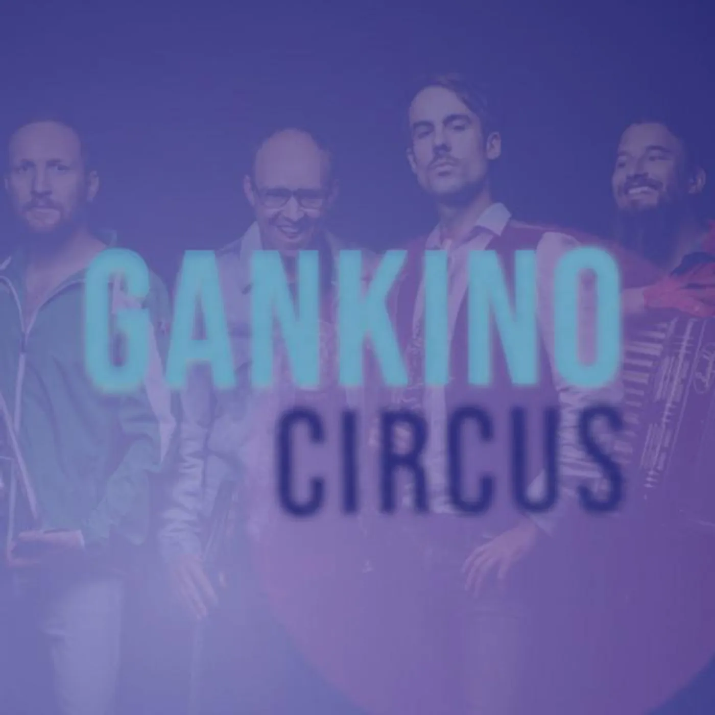 Gankino Circus Brand Page