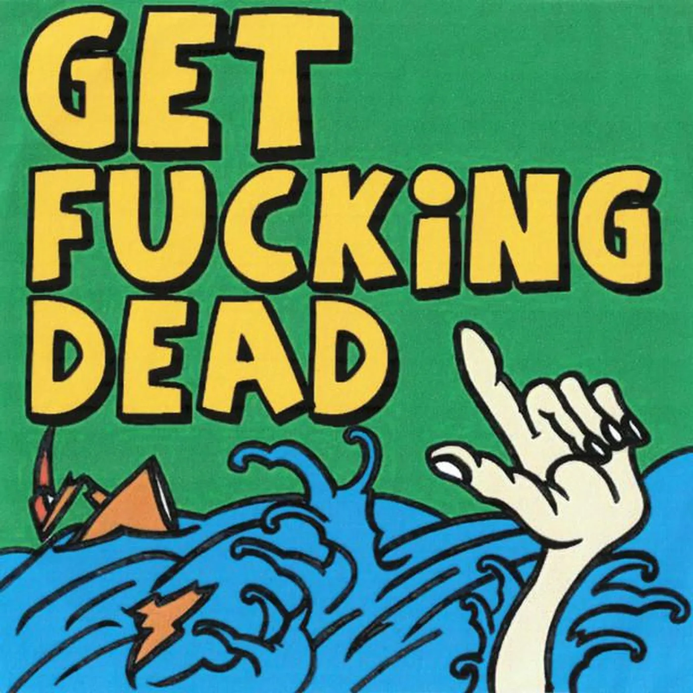 Get Fucking Dead