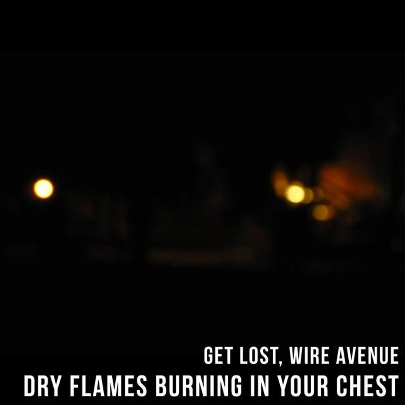 Get Lost, Wire Avenue