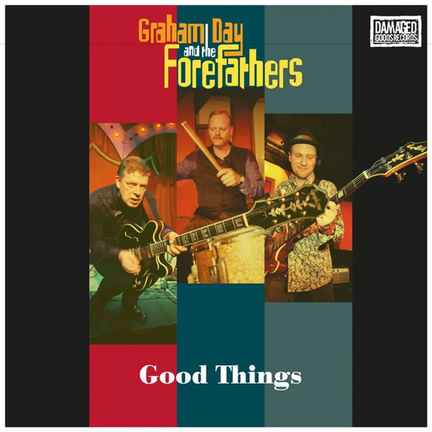 Graham Day and The Forefathers