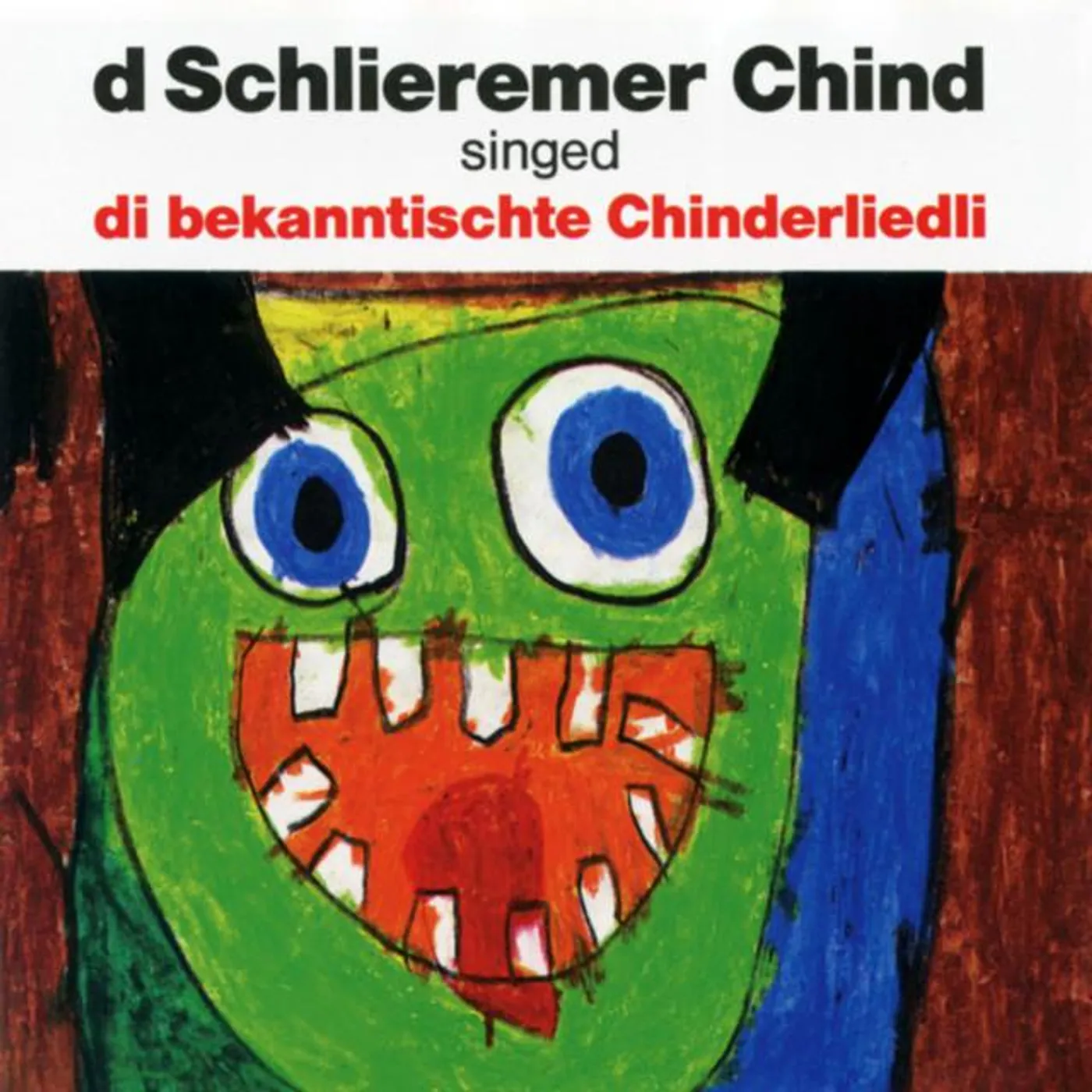 d Schlieremer Chind