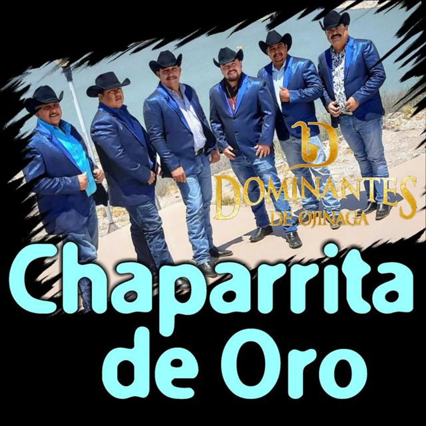 Dominantes De Ojinaga
