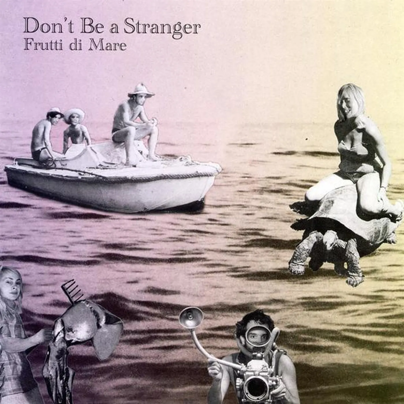 Don't Be A Stranger
