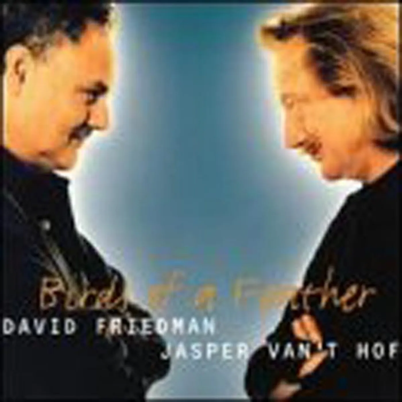 David Friedman and Jasper Van't Hof
