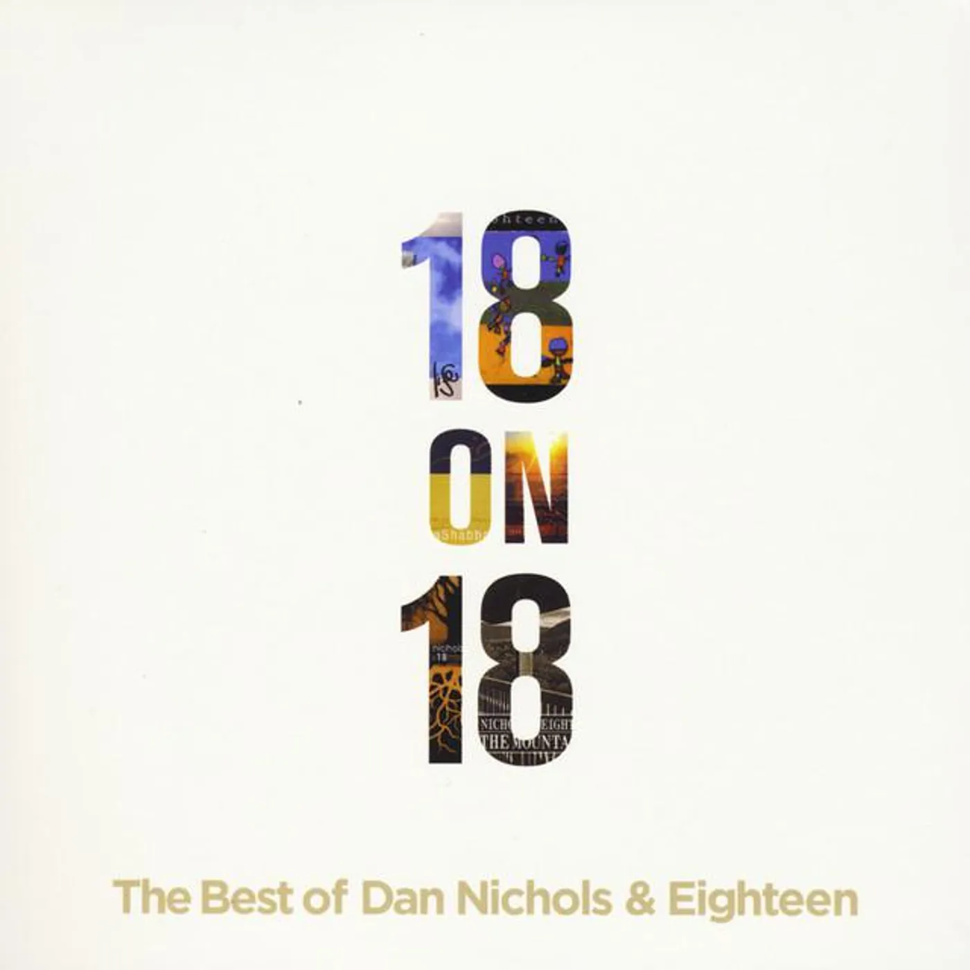 Dan Nichols and Eighteen