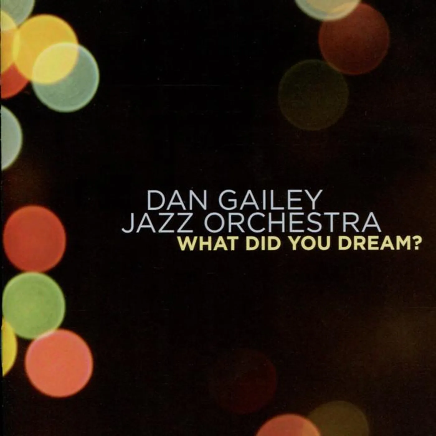 Dan Gailey Jazz Orchestra