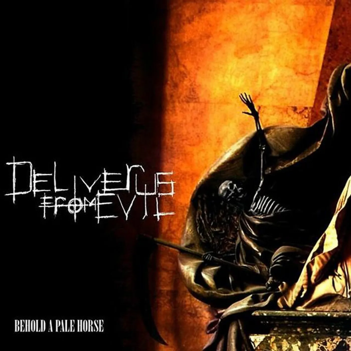 DELIVER US FROM EVIL