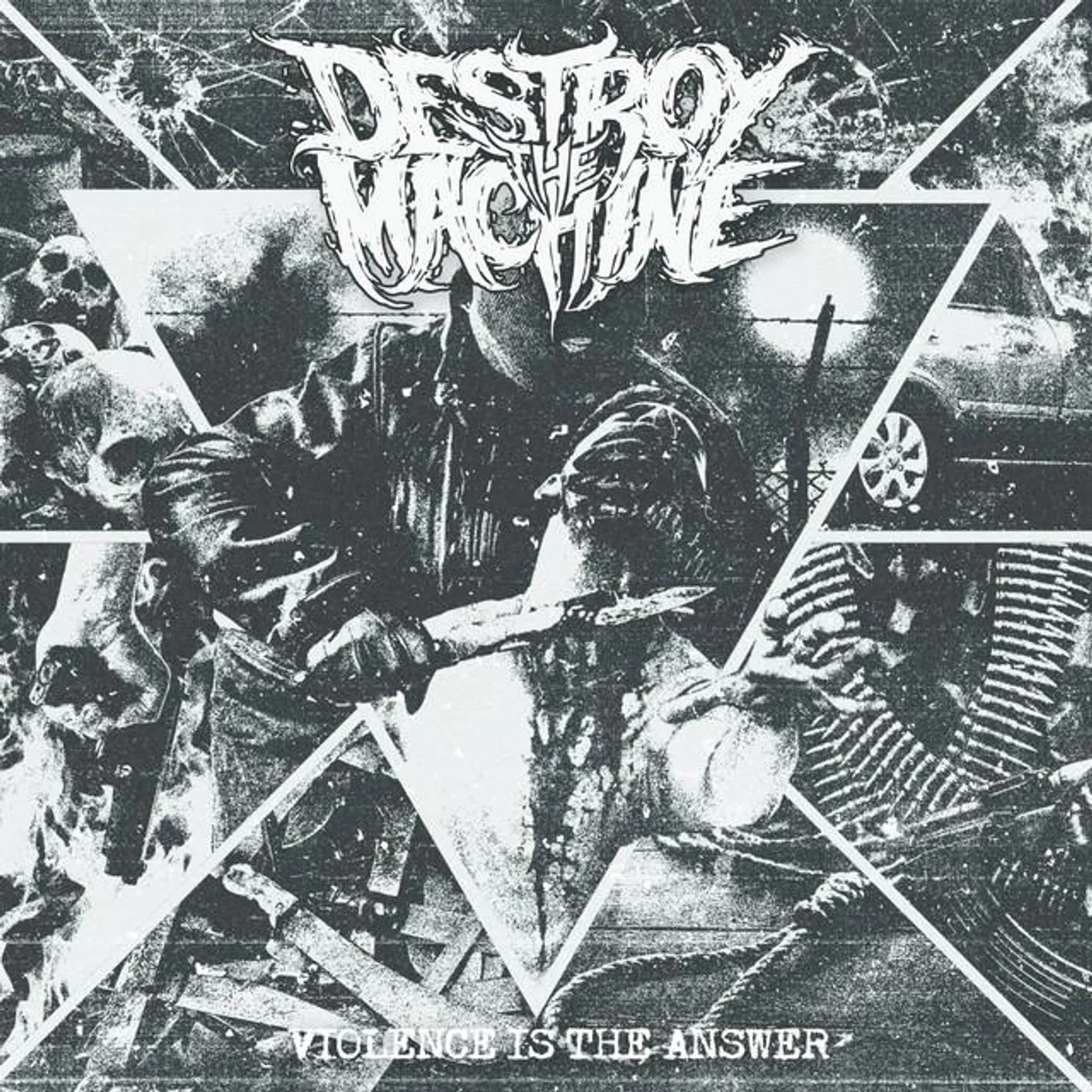 Destroy The Machine