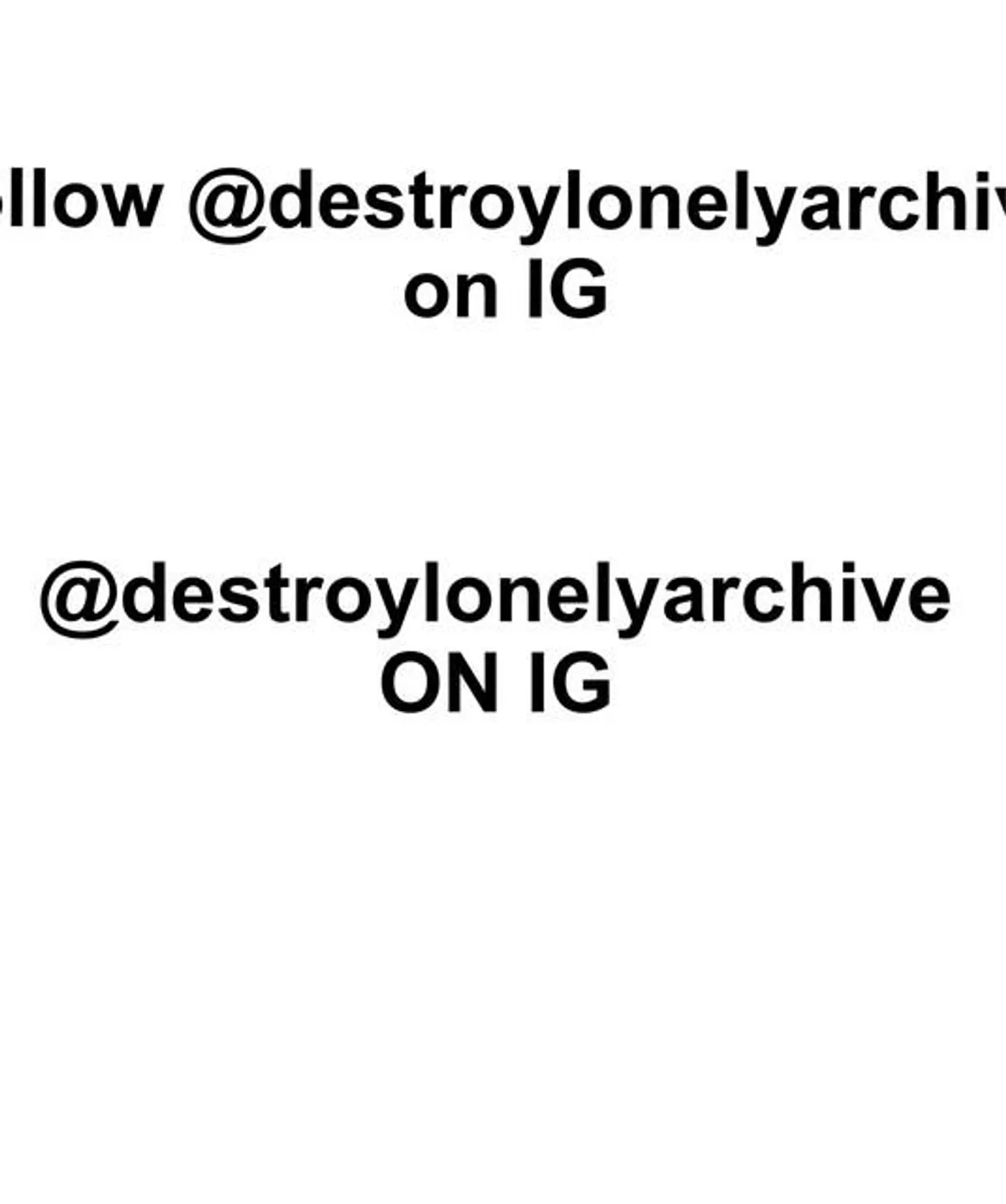 Destroy Lonely Archive