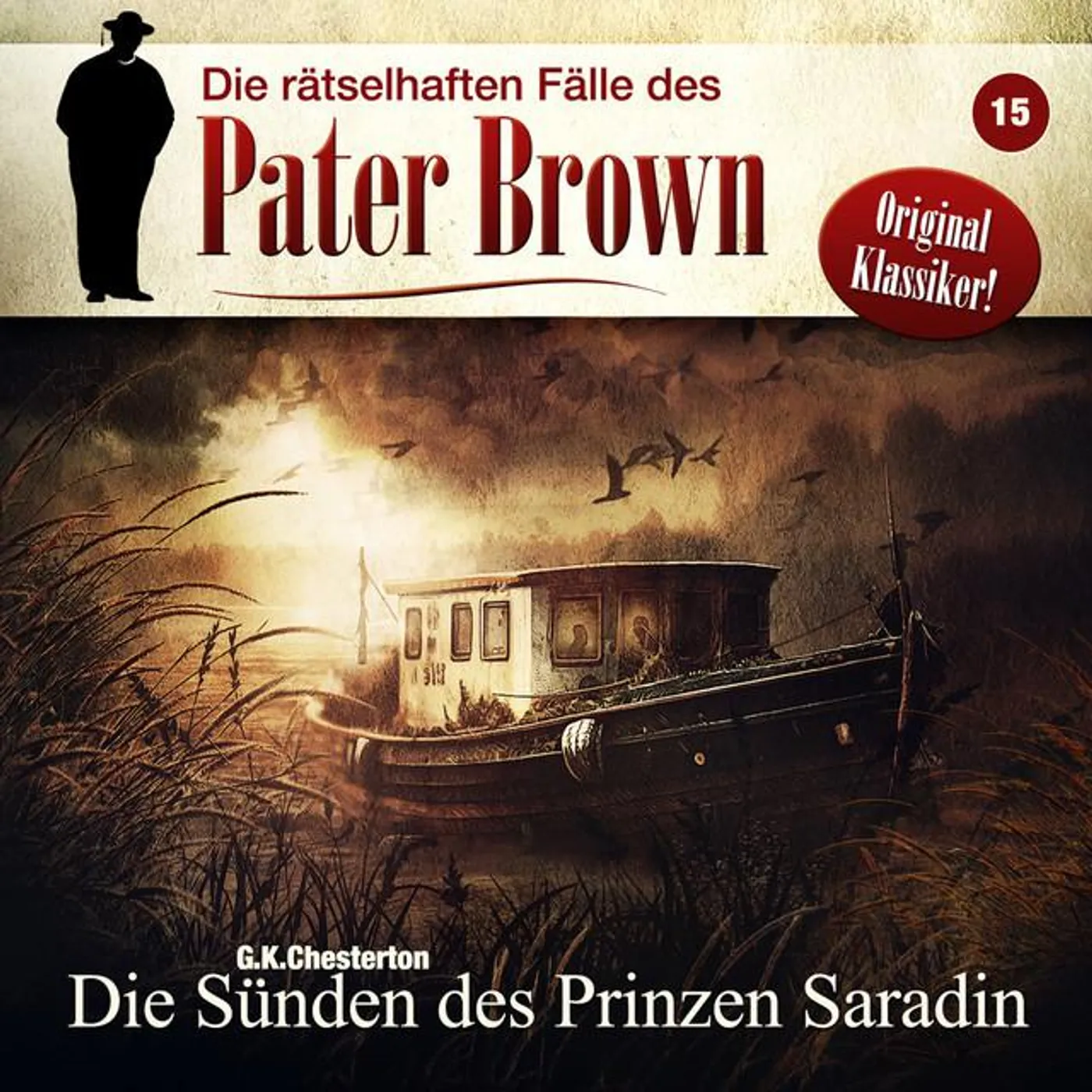 Die rätselhaften Fälle des Pater Brown