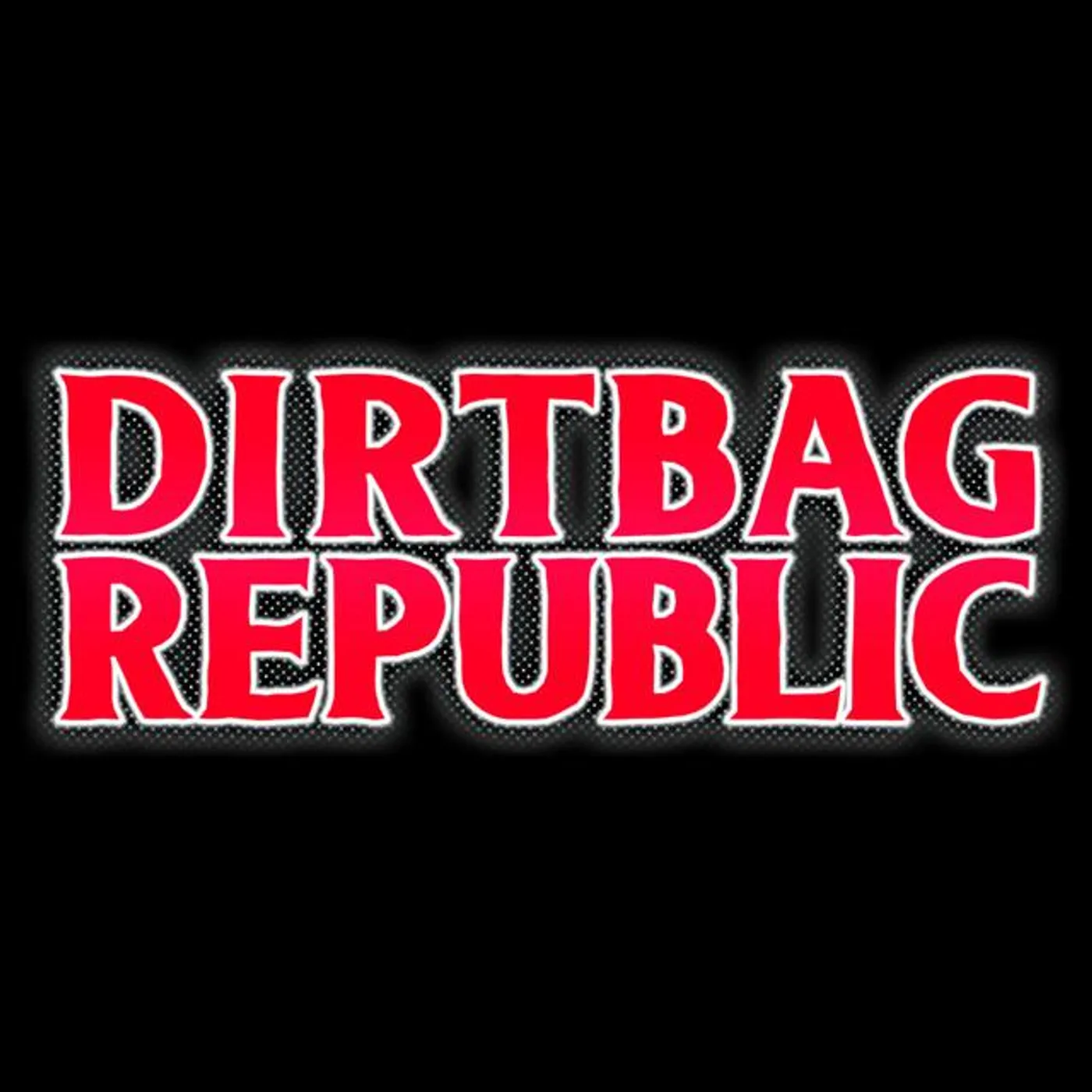 Dirtbag Republic