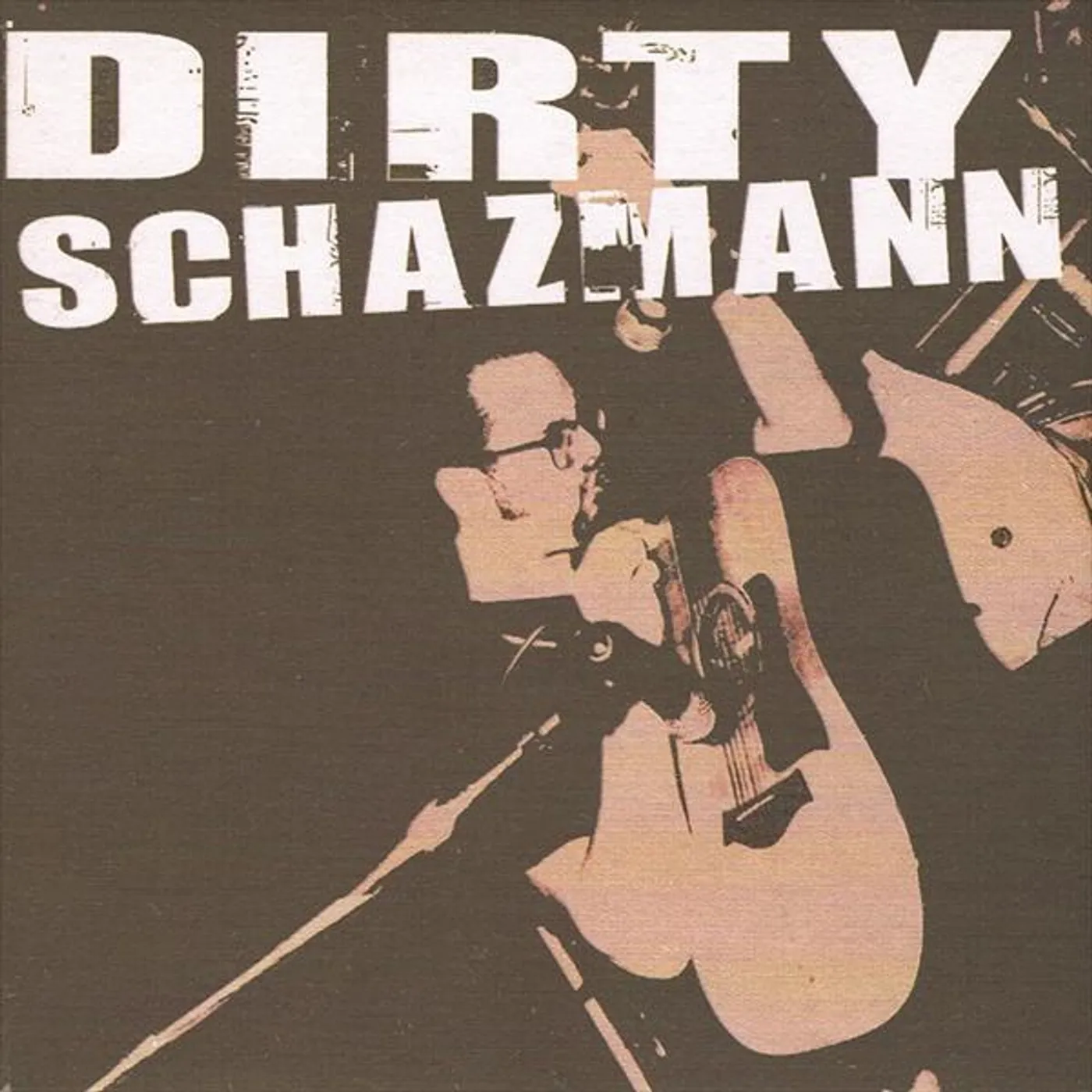 Dirty Schazmann