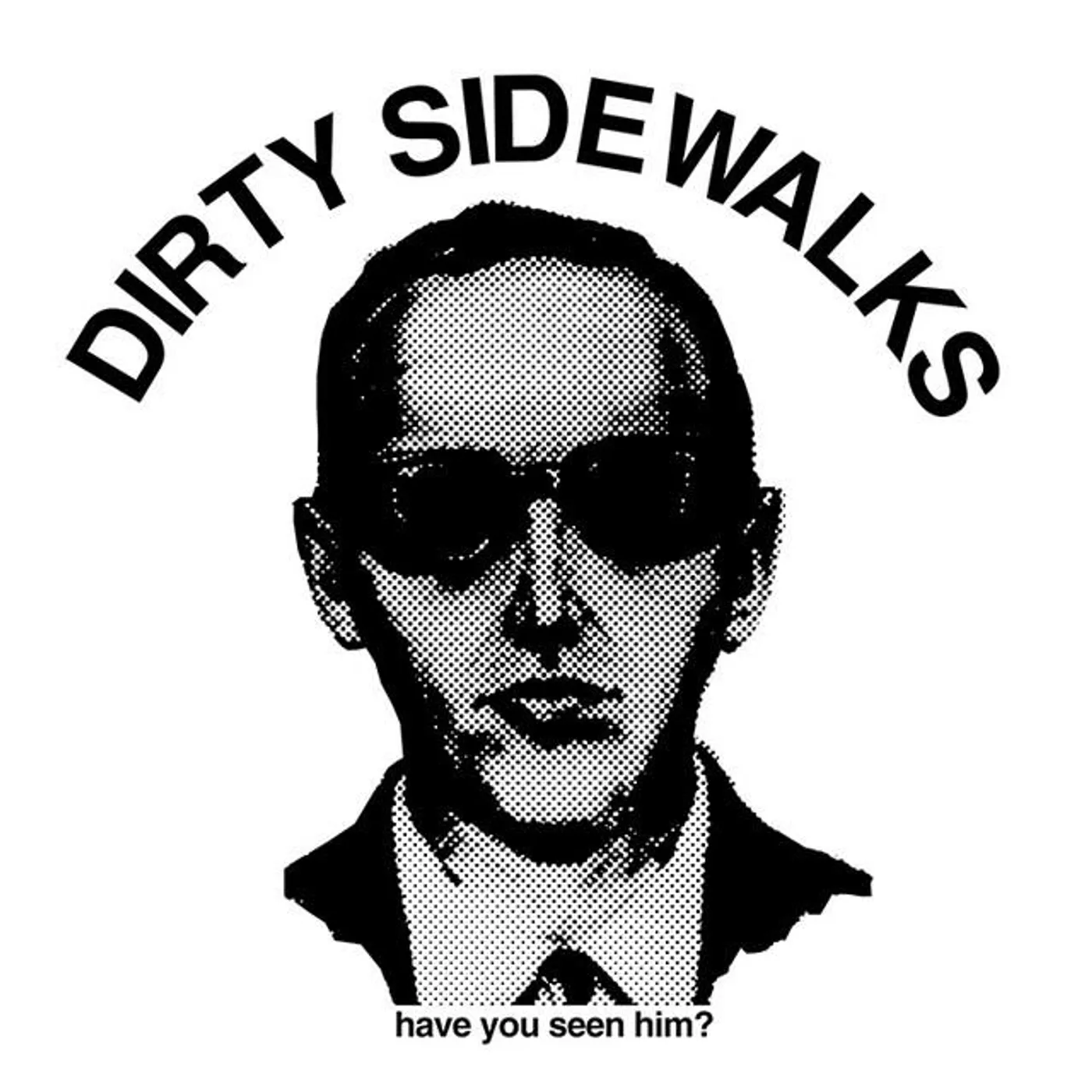 Dirty Sidewalks