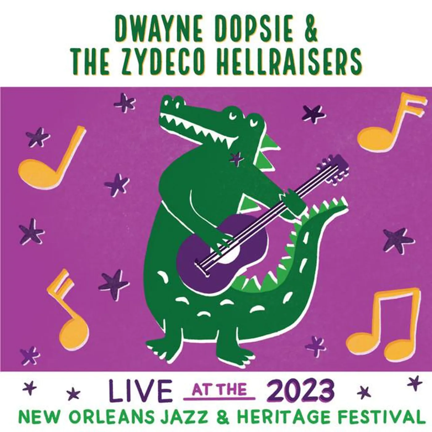 Dwayne Dopsie & The Zydeco Hellraisers
