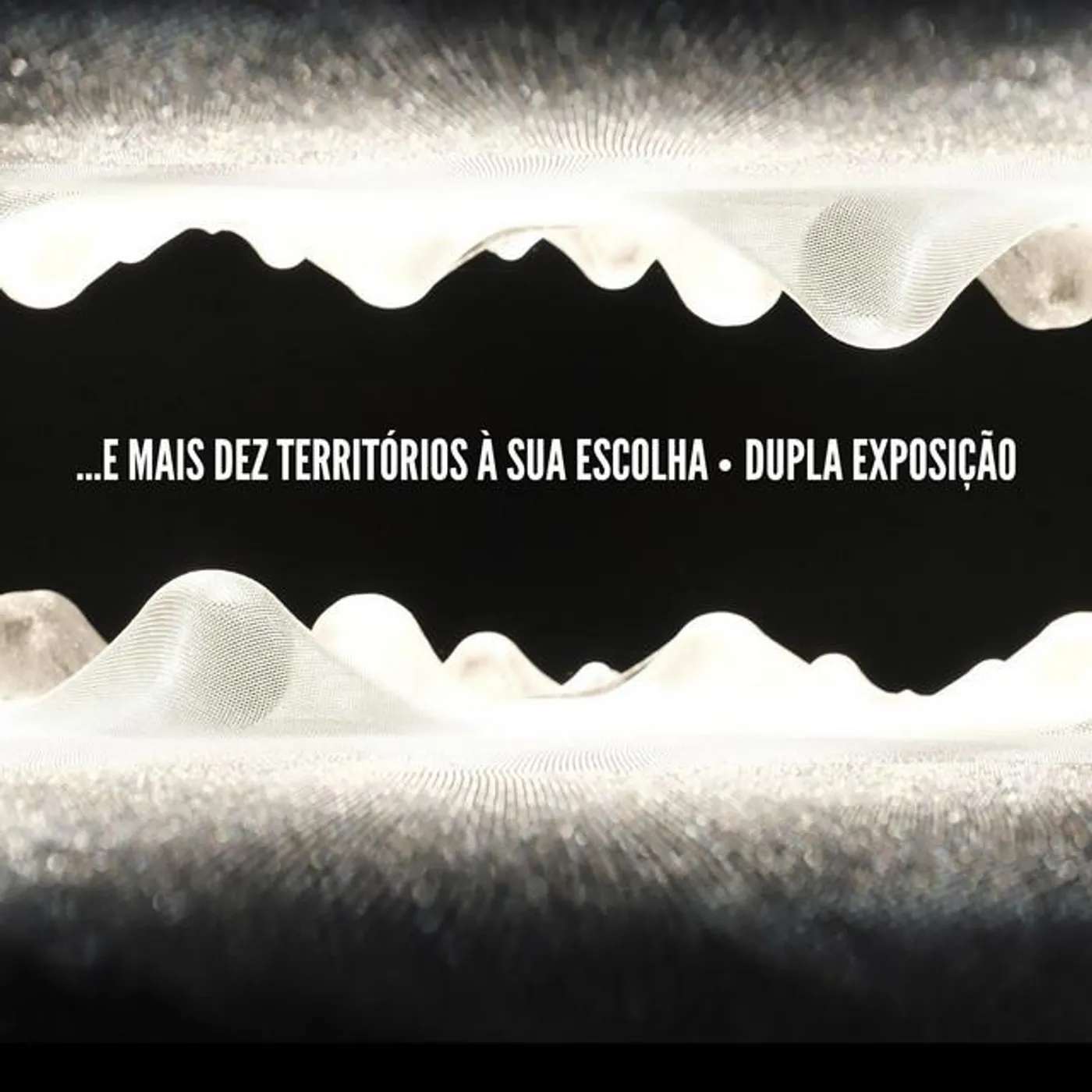 ...e mais dez territórios à sua escolha